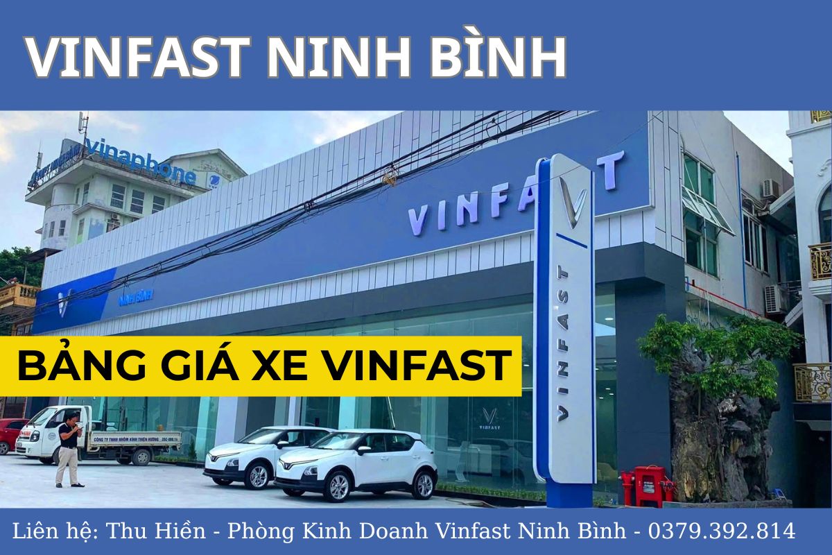 BẢNG GIÁ XE VINFAST VF5 MỚI NHẤT TẠI NINH BÌNH